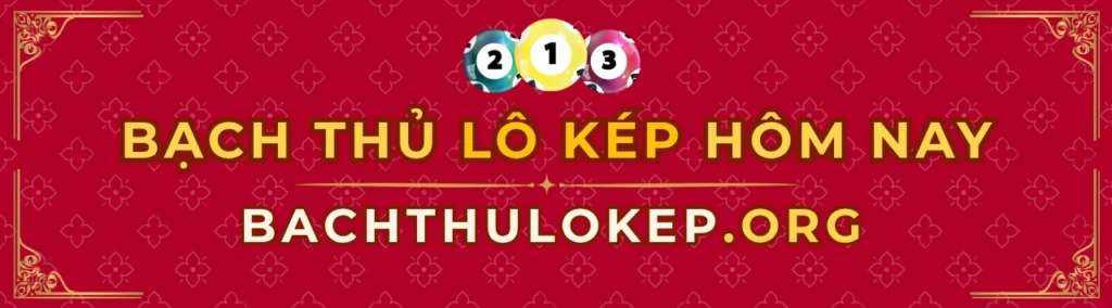 bạch thủ lô kép hôm nay
